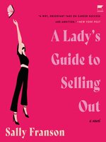 A Lady's Guide to Selling Out